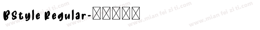 BStyle Regular字体转换